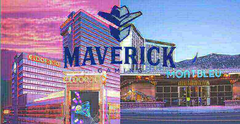 Maverick Gaming acquires Eldorado Resort Casino And MontBleu Casino