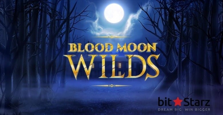 Bitstarz blood moon wilds slot