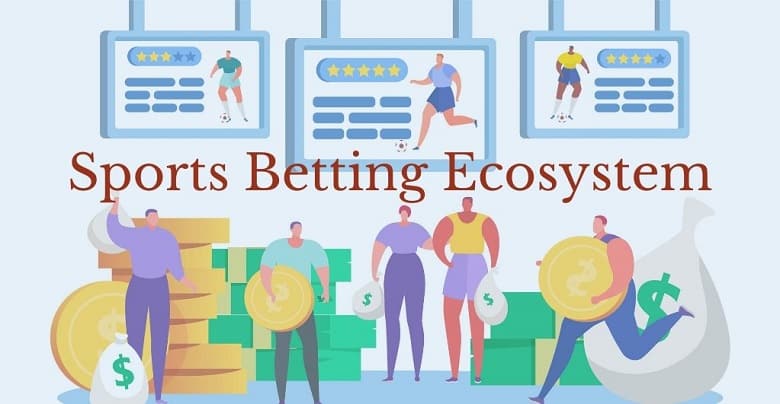 sports betting ecosystem