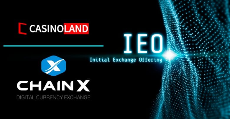 CasinoLand Launches IEO On ChainX Crypto Exchange Of Korea