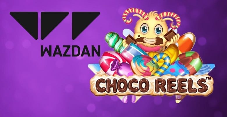 Wazdan Games announces Choco Reels