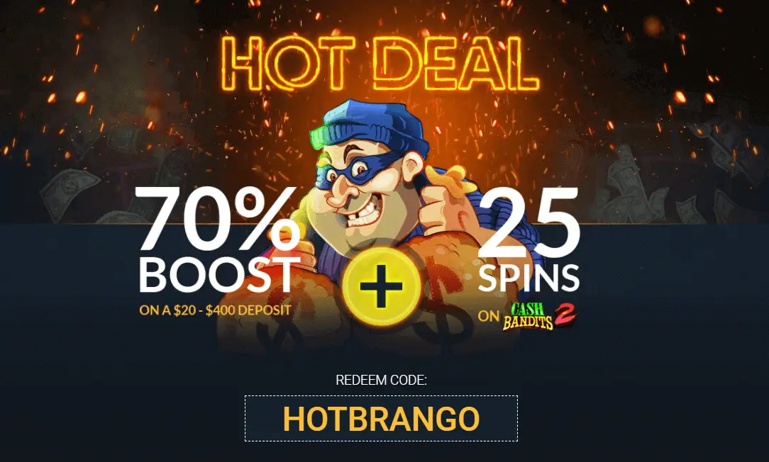 Hot Deal Bonus @Casino Brango Hot Deal Bonus @Casino Brango