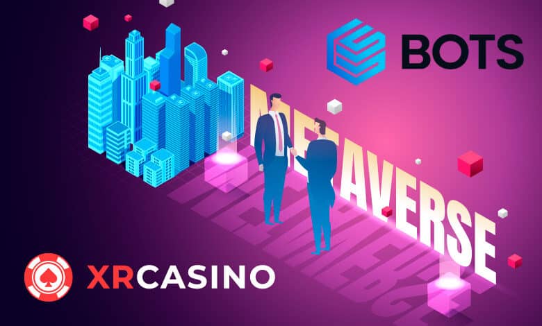 Bots, Inc. Makes Strategic Investment in XR Casino
