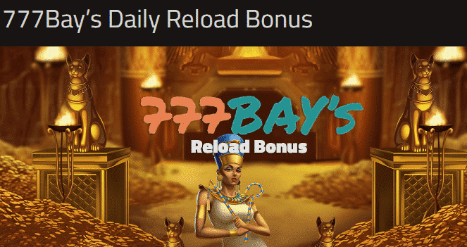 777Bay Daily Reload Bonus
