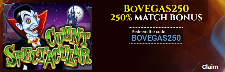 BoVegas Casino 250% Match Bonus BoVegas Casino 250% Match Bonus