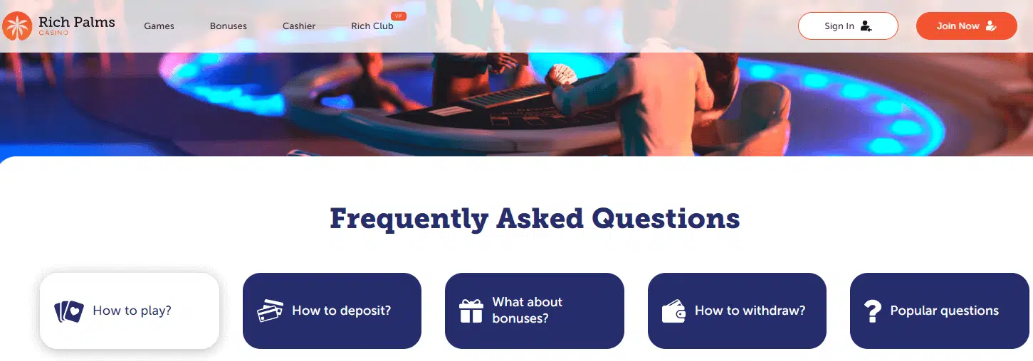 Rich Palms Casino FAQ Section