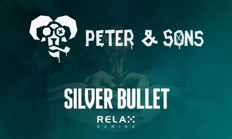 Relax Gaming Enters a Silver Bullet Partnership with Peter & Sons