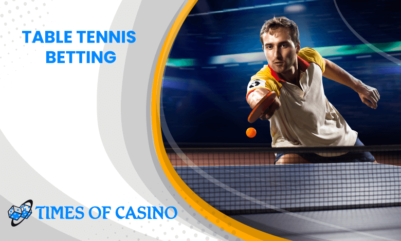 Best Table Tennis Betting Sites