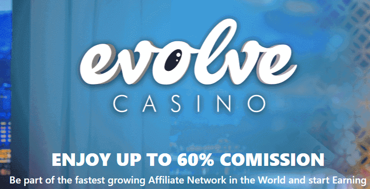 Evolve Casino Affiliate Program