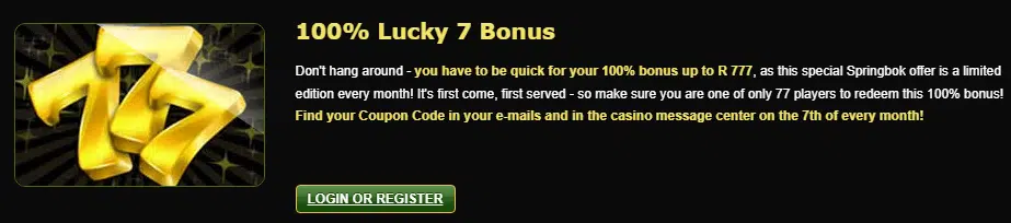Springbok Casino 100% Lucky 7 Bonus Springbok Casino 100% Lucky 7 Bonus