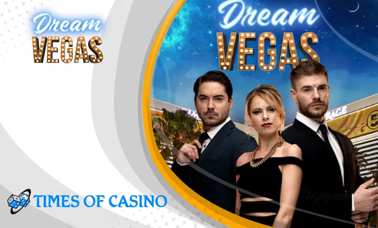 Dream Vegas Casino Review