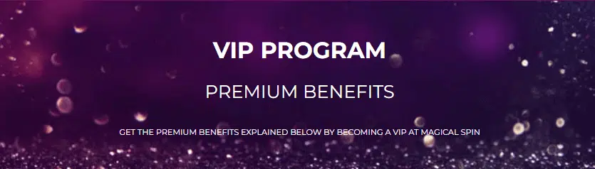 Magical Spin Casino VIP Program Magical Spin Casino VIP Program
