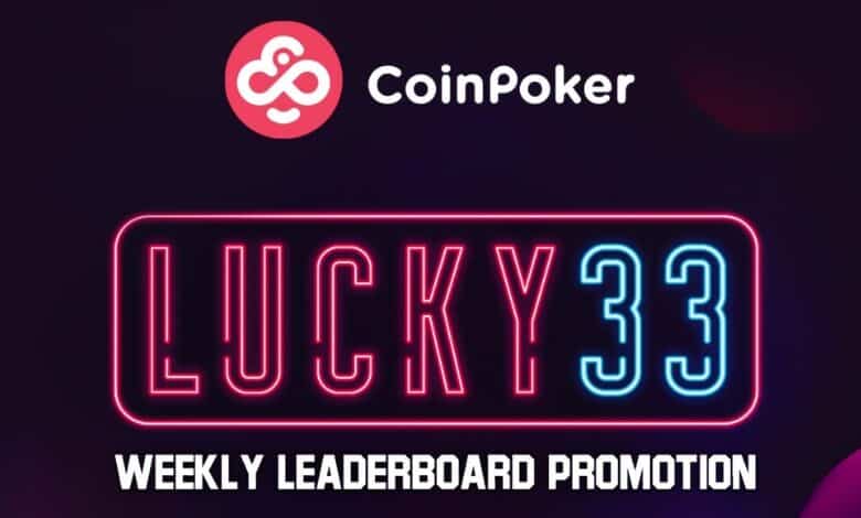 CoinPoker announces Lucky 33 Promotion