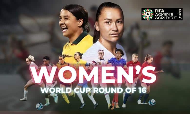 FIFA Women’s World Cup Round of 16 Teams to look out for